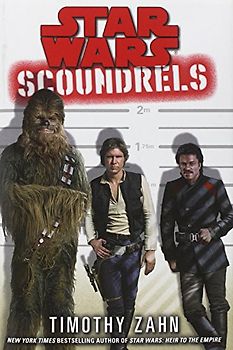 Star Wars: Scoundrels - Timothy Zahn