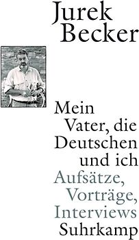 Mein Vater, die Deutschen und ich