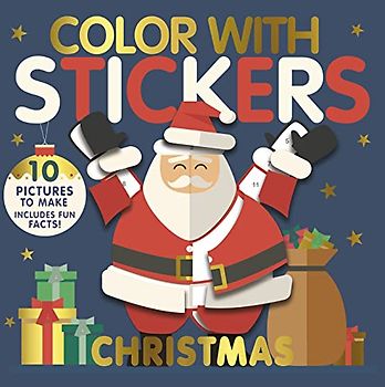 Color with Stickers: Christmas: Create 10 Pictures with Stickers!