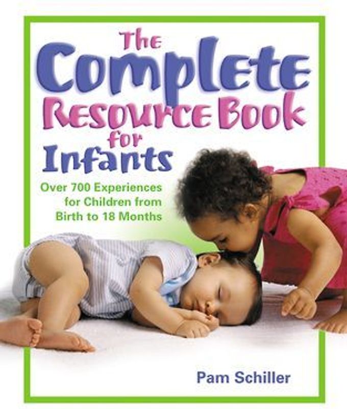 The Complete Resource Book for Infants