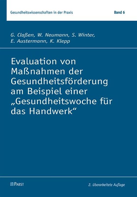 Evaluation von Maßnahmen der Gesundheitsförderung am Beispiel einer "Gesundheitswoche für das Handwerk"