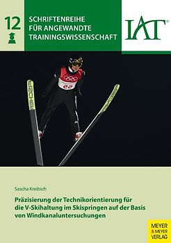 Präzisierung der Technikorientierung für die V-Skihaltung im Skispringen auf der Basis von Windkanaluntersuchungen