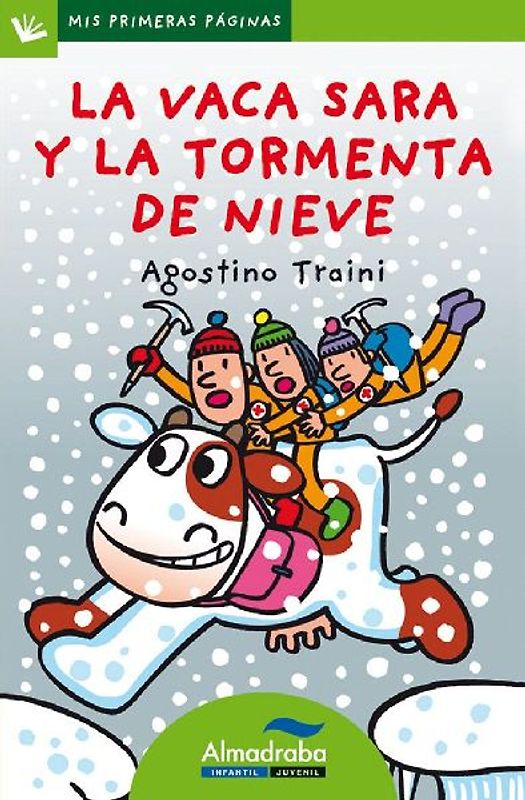 La vaca Sara y la tormenta de nieve (letra palo)
