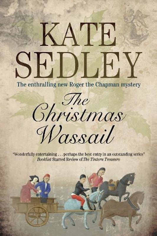 The Christmas Wassail (Roger the Chapman Mystery)