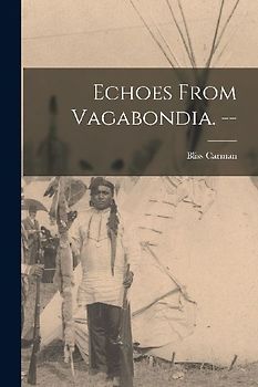Echoes From Vagabondia. --