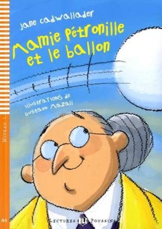 Mamie Pétronille et le ballon