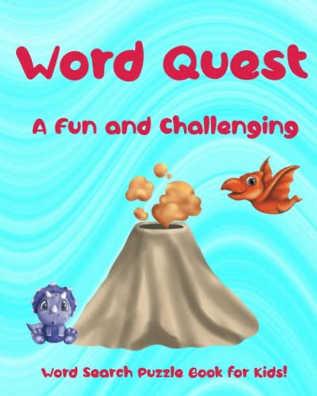 Word Quest: A Fun and Challenging Word Search Puzzle Book for Kids