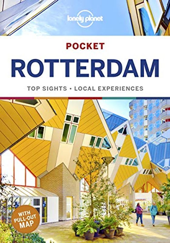Lonely Planet Pocket Rotterdam 1: top sights, local experiences (Pocket Guide)