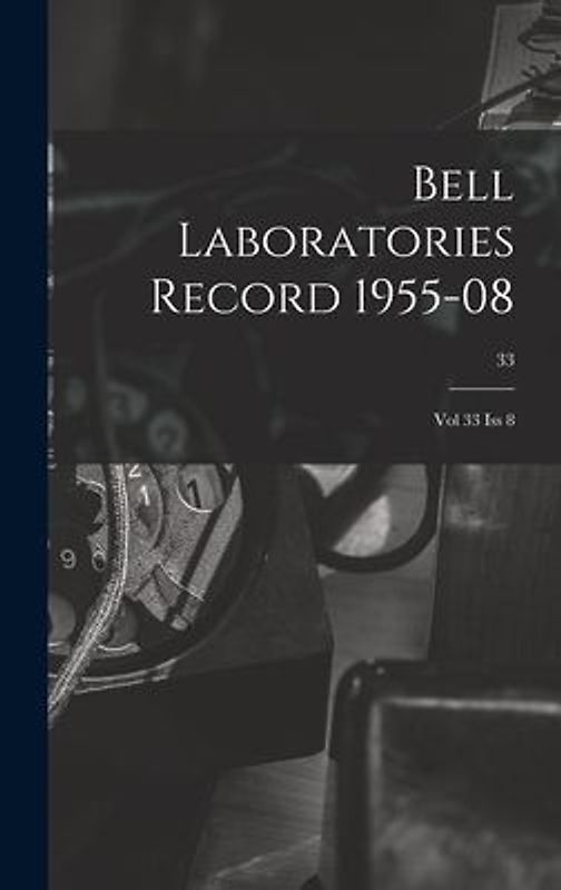 Bell Laboratories Record 1955-08