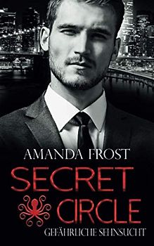 Secret Circle - Gefährliche Sehnsucht