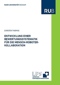 Entwicklung einer Bewertungssystematik für die Mensch-Roboter-Kollaboration