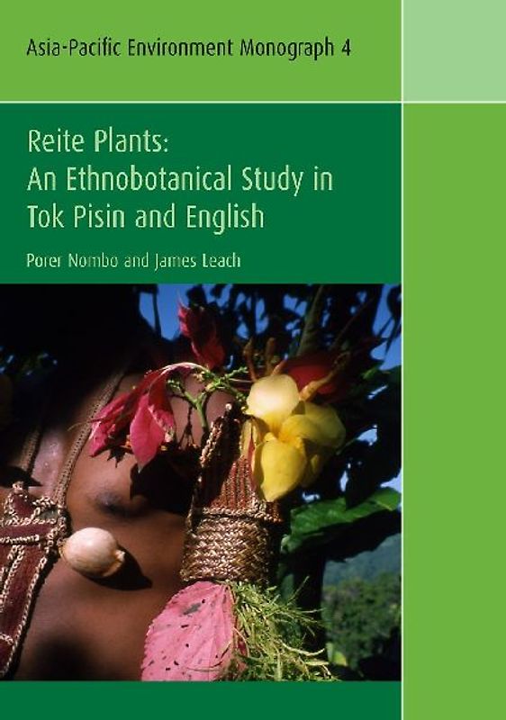 Reite Plants: An Ethnobotanical Study in Tok Pisin and English
