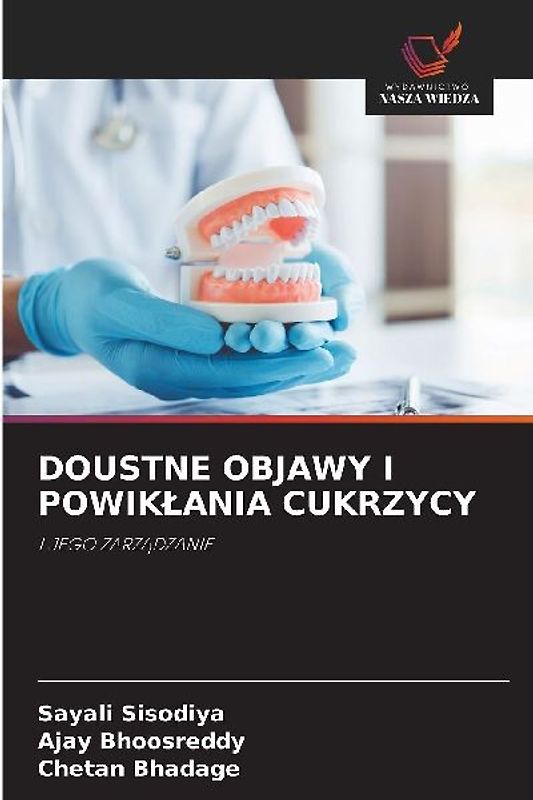DOUSTNE OBJAWY I POWIK¿ANIA CUKRZYCY