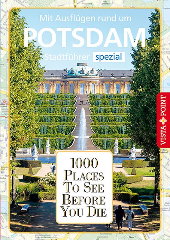 Reiseführer Potsdam. Stadtführer inklusive Ebook. Ausflugsziele, Sehenswürdigkeiten, Restaurant & Hotels uvm.
