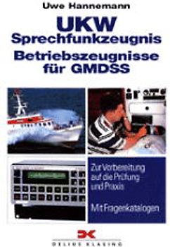 UKW-Sprechfunkzeugnis /-Betriebszeugnisse für GMDSS