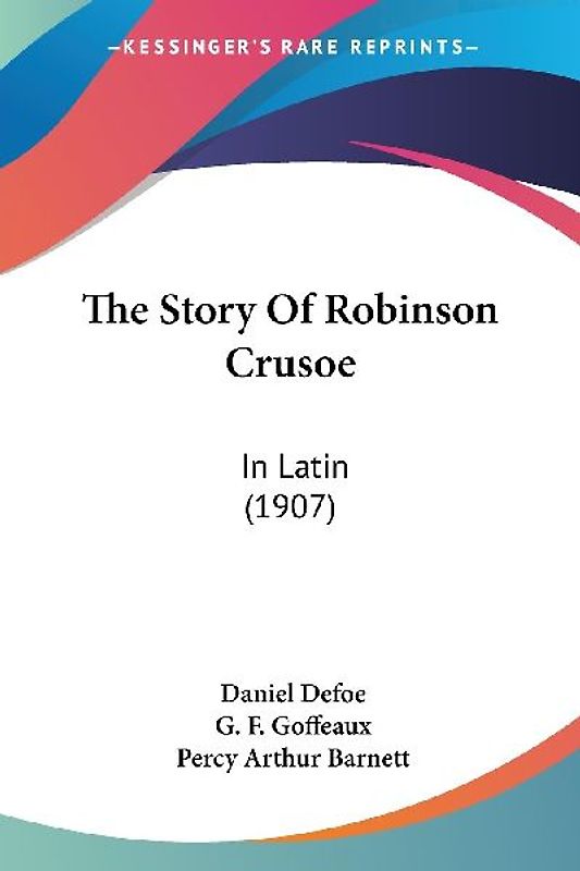 The Story Of Robinson Crusoe