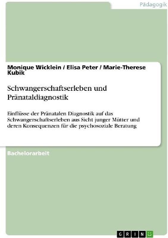 Schwangerschaftserleben und Pränataldiagnostik
