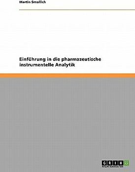 Einführung in die pharmazeutische instrumentelle Analytik