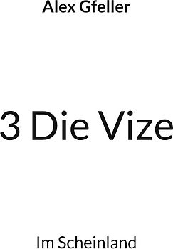 3 Die Vize
