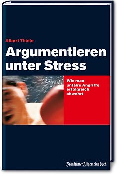 Argumentieren unter Stress