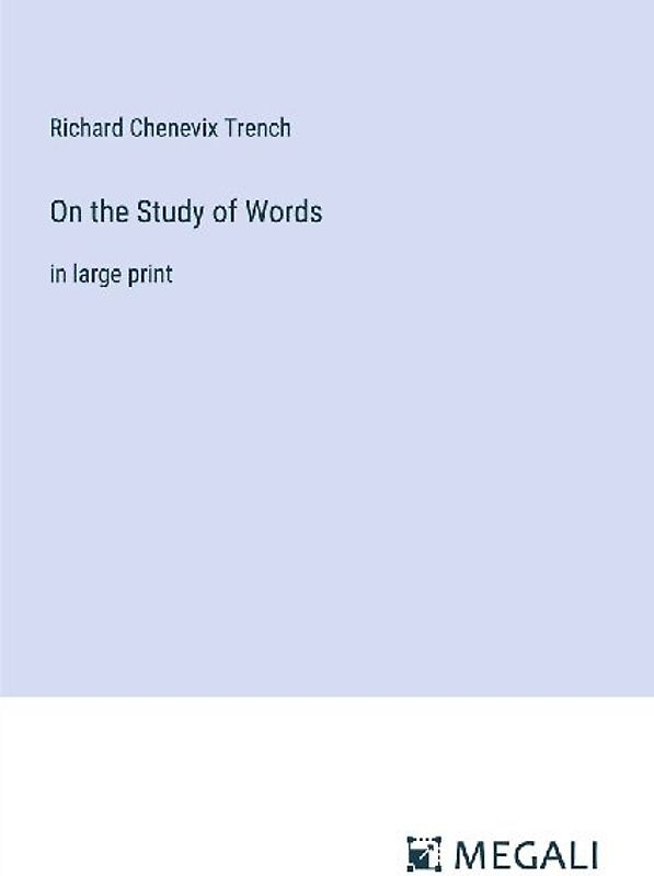 On the Study of Words