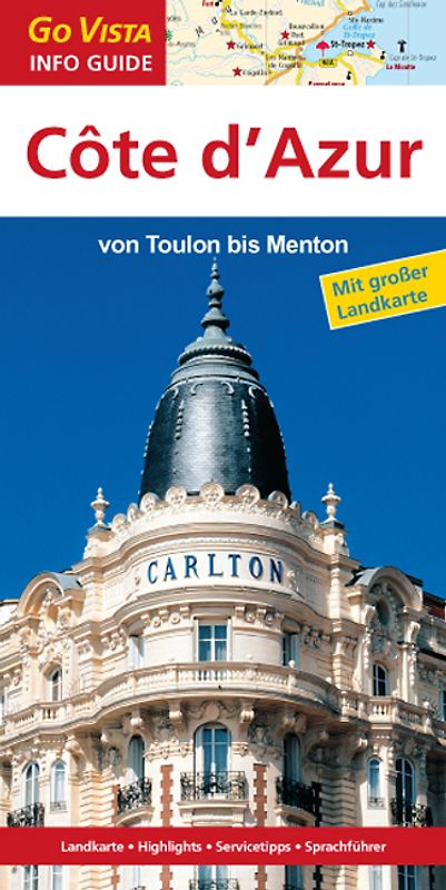 Regionenführer Côte d'Azur: Von Toulon bis Menton