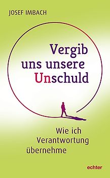 Vergib uns unsere Unschuld