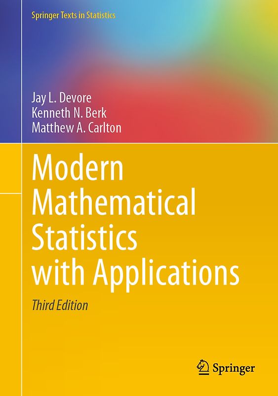 Modern Mathematical Statistics with Applications