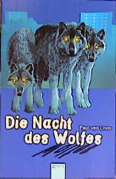 Die Nacht des Wolfes