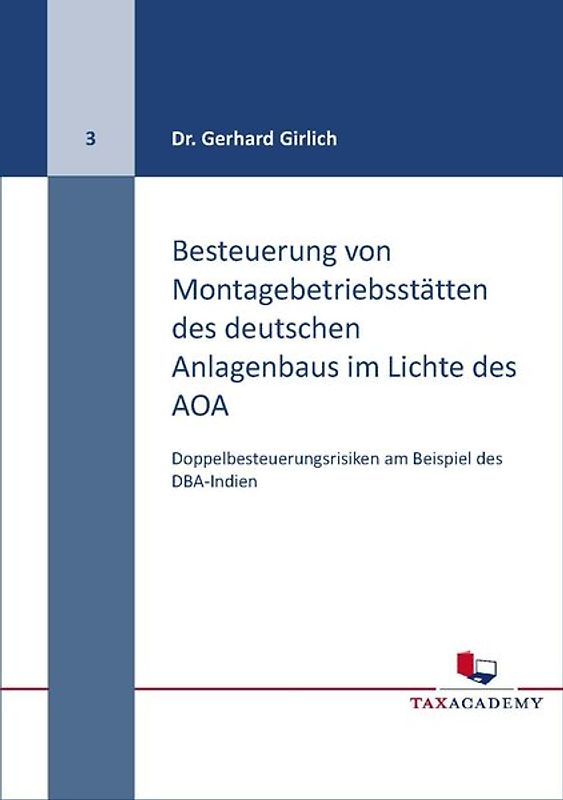 Besteuerung von Montagebetriebsstätten des deutschen Anlagenbaus im LIchte des AOA
