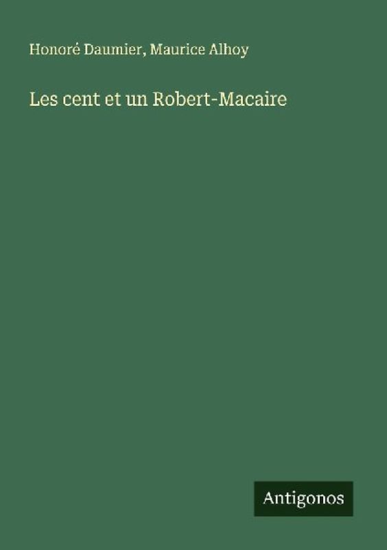 Les cent et un Robert-Macaire