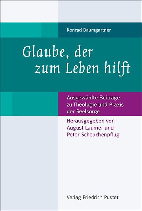 Glaube, der zum Leben hilft