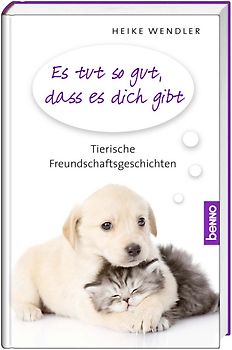 Es tut so gut, dass es dich gibt