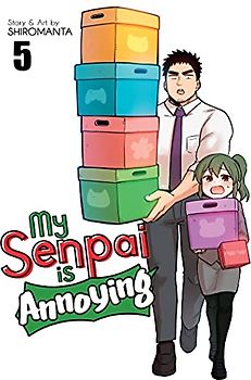 My Senpai Is Annoying Vol. 5