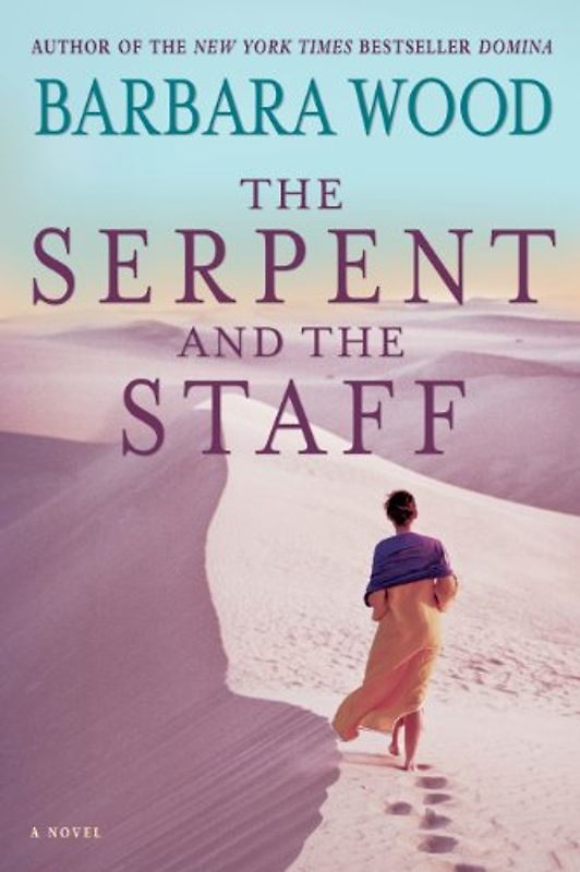 The Serpent and the Staff - Wood, Barbara