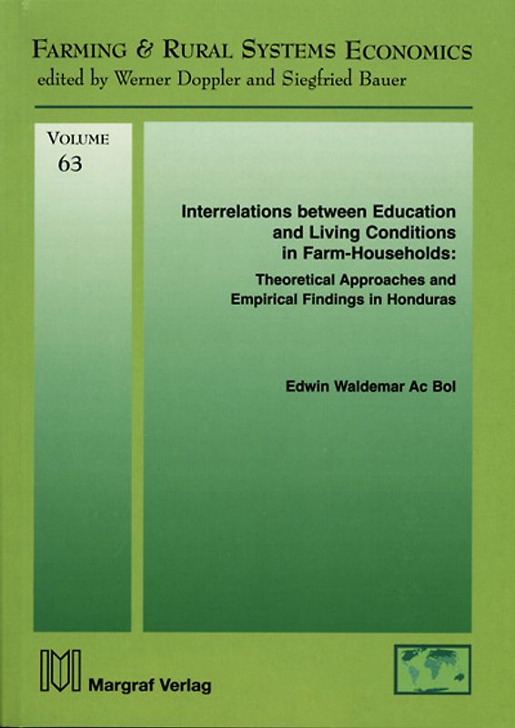 Interrelations between Education and Living Conditions in Farm-Households: