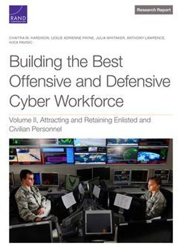 Building the Best Offensive and Defensive Cyber Workforce