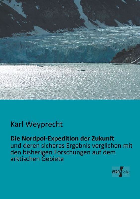 Die Nordpol-Expedition der Zukunft