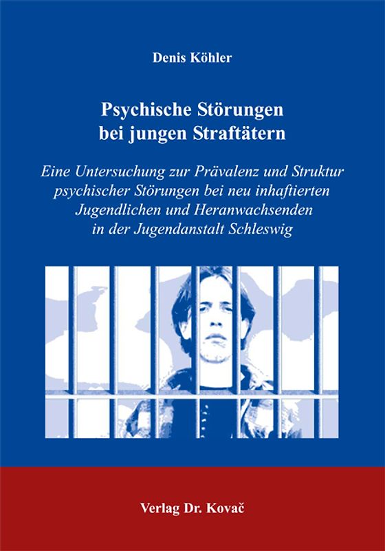 Psychische Störungen bei jungen Straftätern