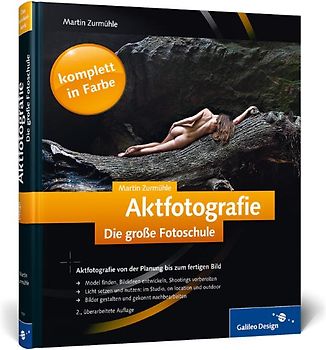 Aktfotografie. Die große Fotoschule