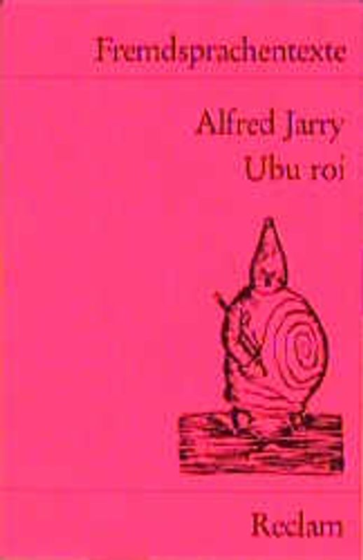 Ubu roi. (Fremdsprachentexte)