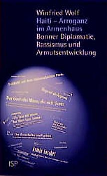 Haiti - Arroganz im Armenhaus