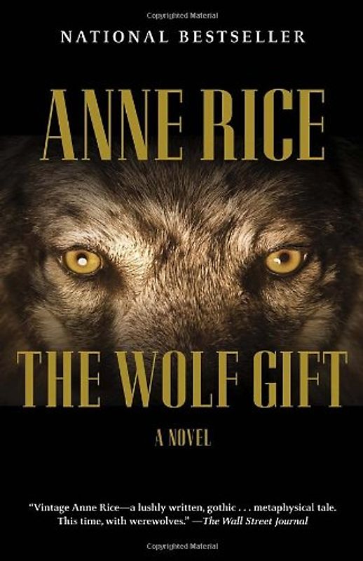 The Wolf Gift: The Wolf Gift Chronicles (1) - Rice, Anne