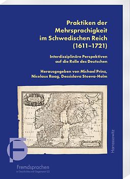 Praktiken der Mehrsprachigkeit im Schwedischen Reich (1611–1721)