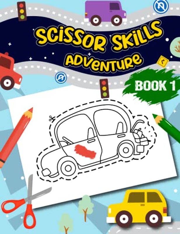 Scissor Skills Adventure Book 1: Cutting and Coloring 50 Vehicles, Unleash Scissor Skills with Colorful Crafting for Kids Ages 3 to 5