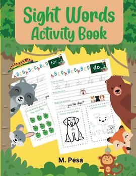 Sight Words Activity Book: 60 High-Frequency Words, Games and Activities For Kids Ages 4-6