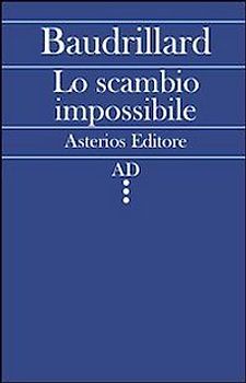 Lo scambio impossibile