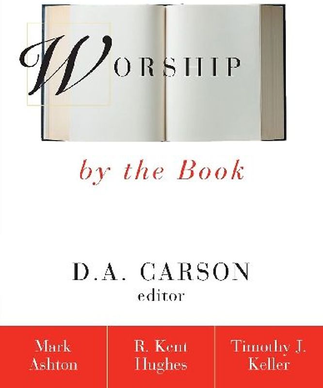 Worship by the Book