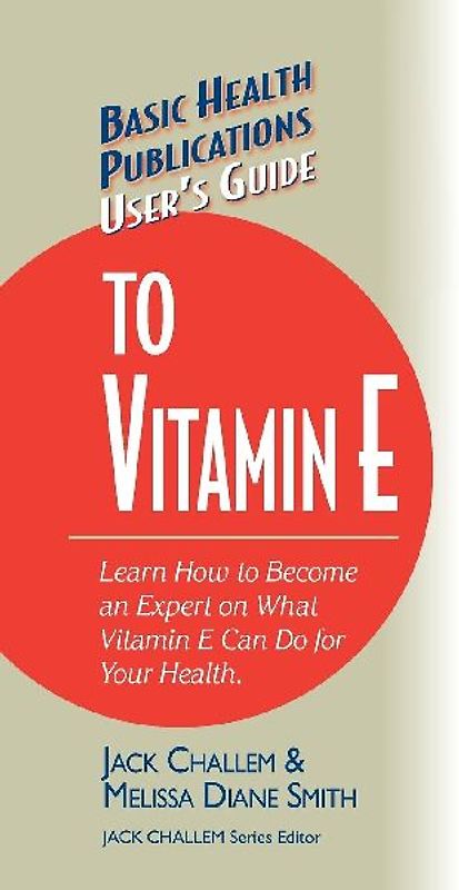 User's Guide to Vitamin E