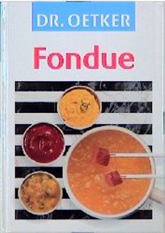Dr. Oetker, Fondue